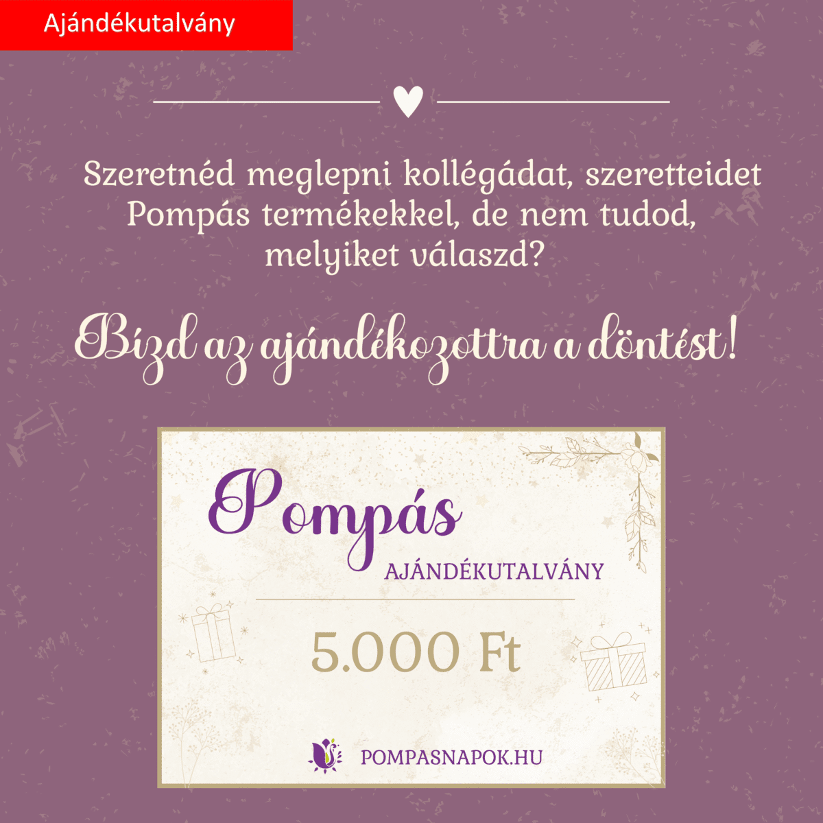 Pompás AJÁNDÉKUTALVÁNY