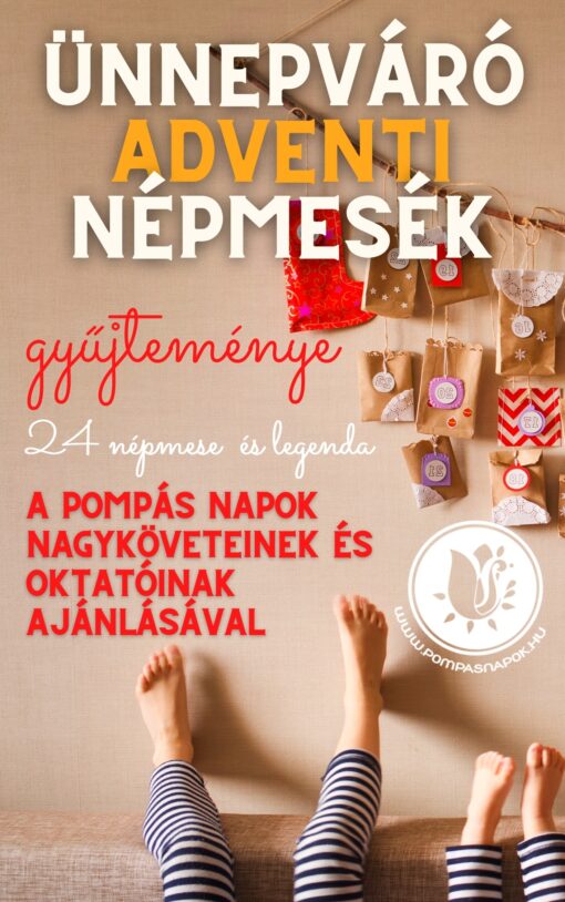 Ünnepváró adventi népmesék - 24 meséből álló gyűjtemény ajánlókkal - Image 3