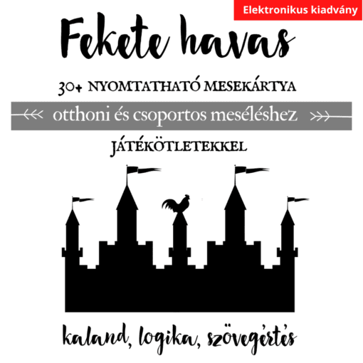 1 mese 30+ mesekártya – otthoni és csoportos meséléshez – Fekete havas