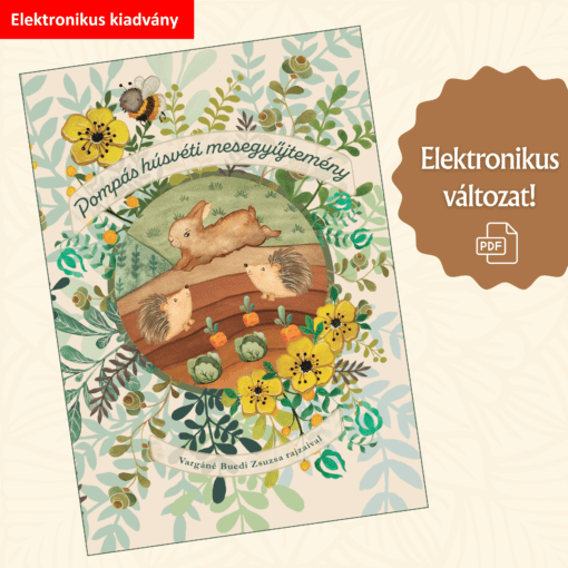 Pompás Húsvéti Mesegyűjtemény E-book változat