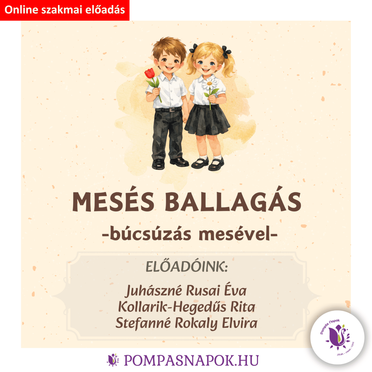 Mesés ballagás - Búcsúzás mesével - Online előadás